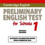 Cambridge PET for Schools Student's Book without Answers 1