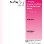 Changing Language Teaching through Language Testing