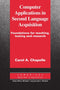Computer Applications in Second Language Acquisition