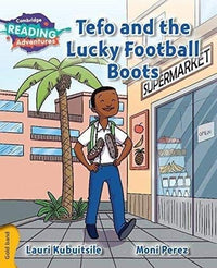 CRA - Tefo and the Lucky Football Boots - Gold Band