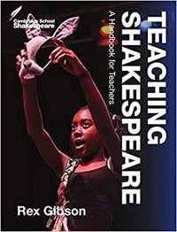 Cambridge School Shakespeare: Teaching Shakespeare 2ed